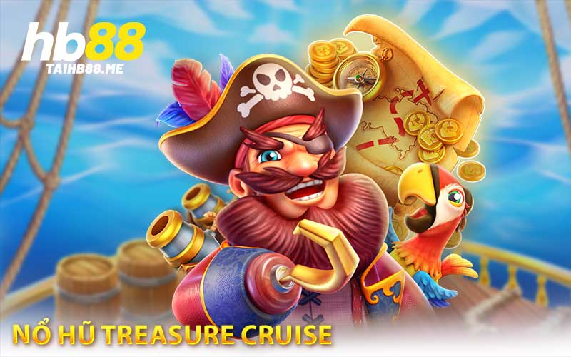 Nổ hũ Treasure Cruise