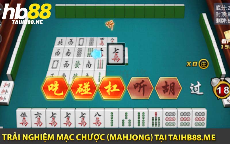 trải nghiệm mạc chược (mahjong) tại taihb88.me